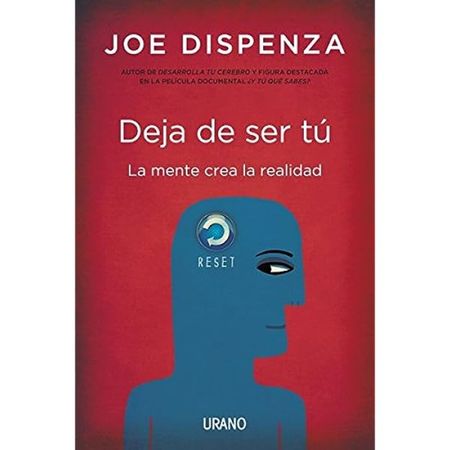 Libro de Autoayuda Deja de ser tú - Joe Dispenza