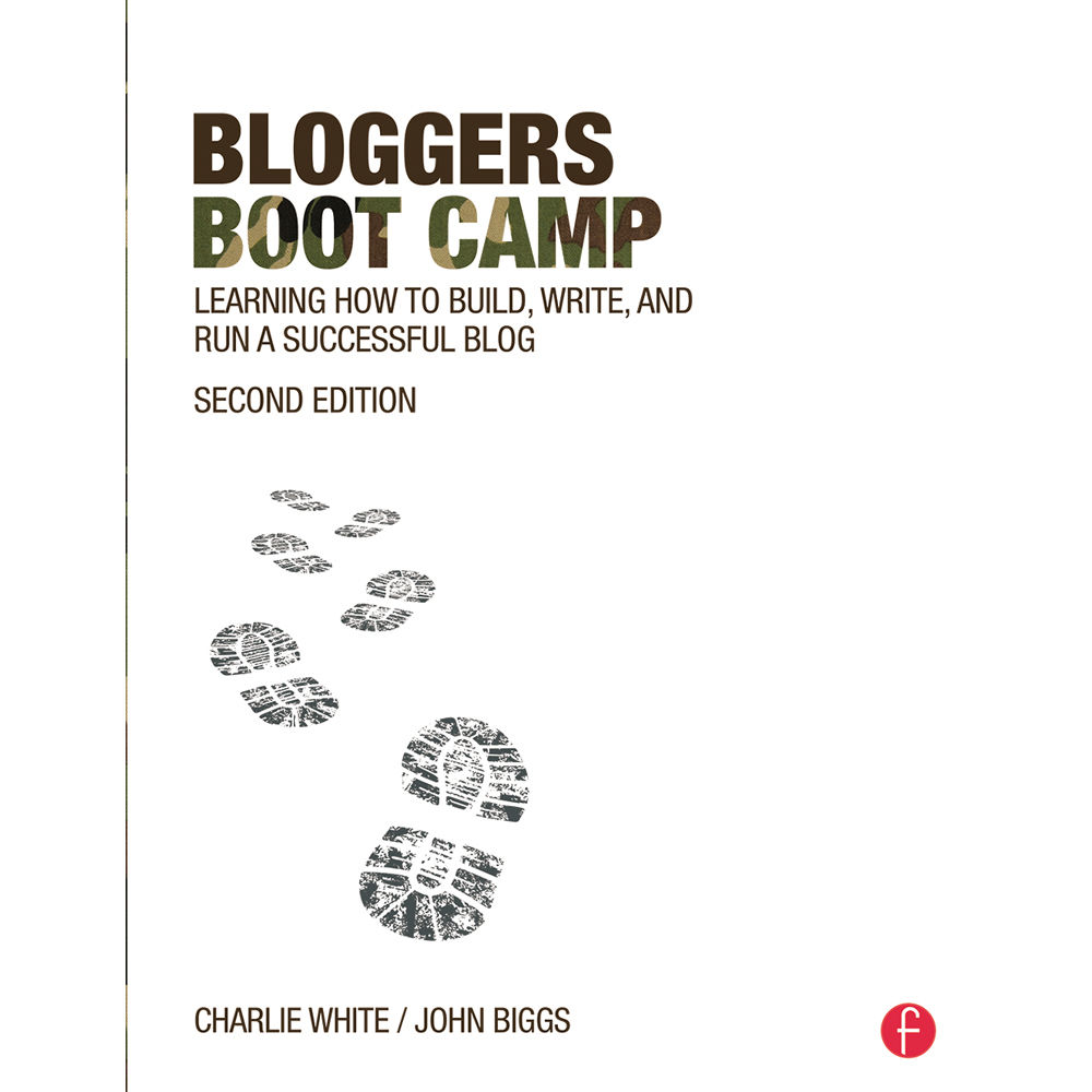 Focal Press Book: Campamento de Bloggers: Aprendiendo a Construir, Escribir y Gestionar un Blog Exit