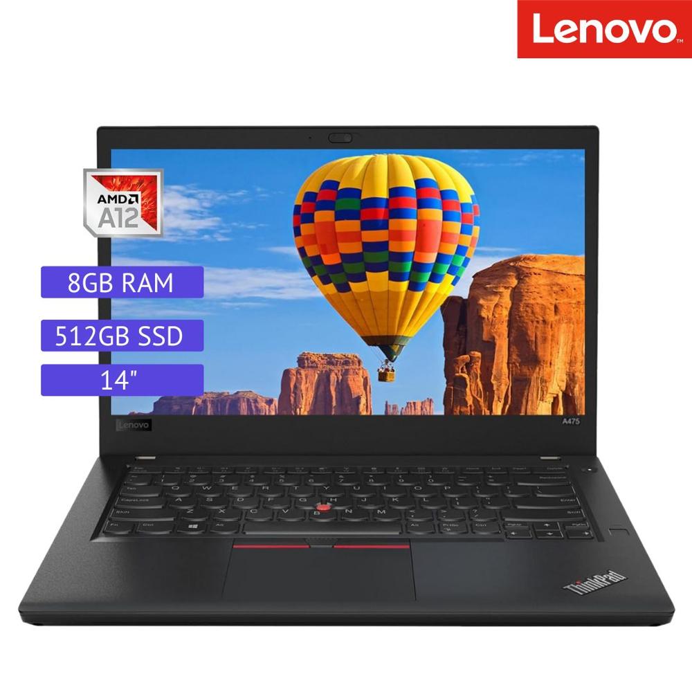 Laptop Semi Nueva Lenovo ThinkPad A475 - AMD A12 - 8GB RAM - 512GB SSD - 14""