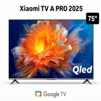 Televisor XIAOMI TV A PRO 75'' 2025 4K UHD Tecnología QLED