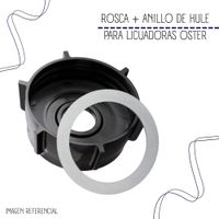 ROSCA CON ANILLO DE HULE PARA LICUADORAS OSTER