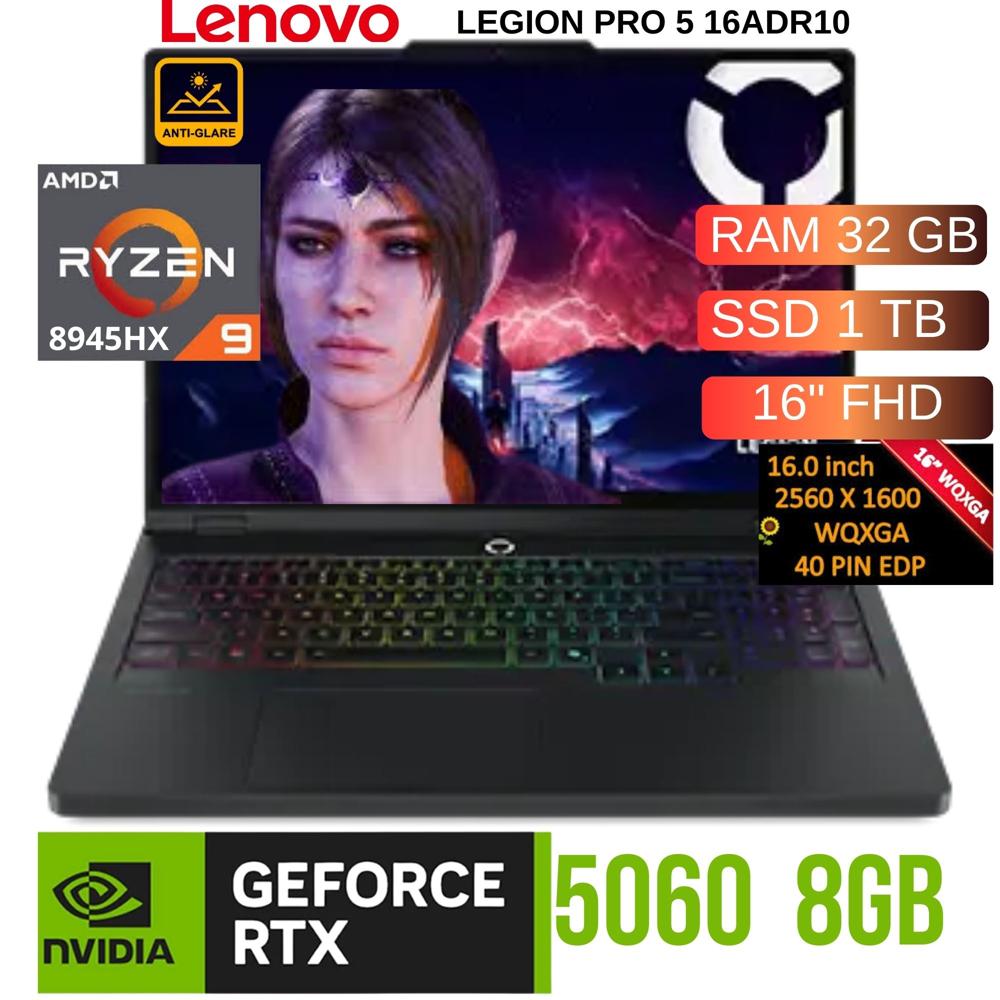 LAPTOP LENOVO LEGION PRO 5 16ADR10 AMD RYZEN 9 8945HX RAM 32GB SSD 1TB 16 WQXGA -83LT002MLM