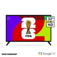 TELEVISOR OEM 32 SMART TV GOOGLE TV HD LED - MS32-E2000GBT