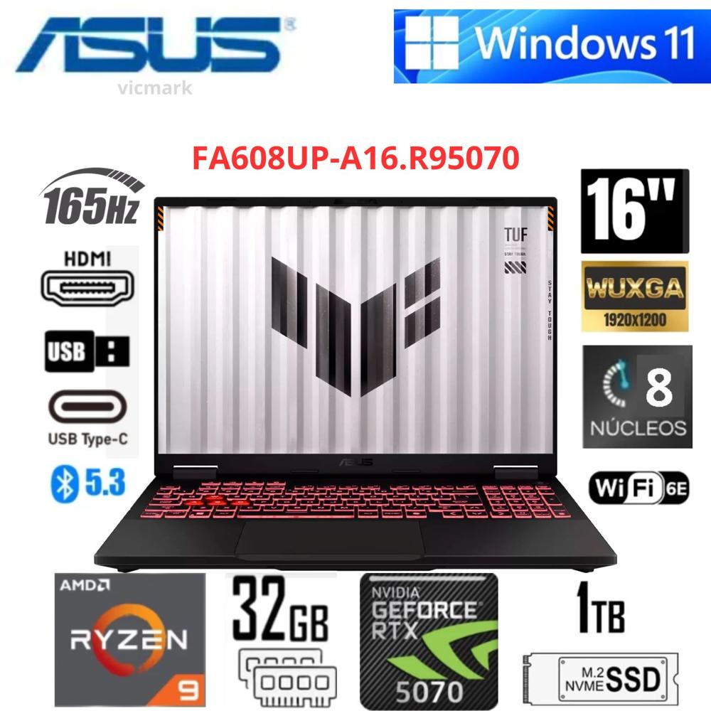 ASUS FA608UP-A16.R95070  WUXGA 165Hz Ryzen 9 RTX 5070 32GB 1TB SSD