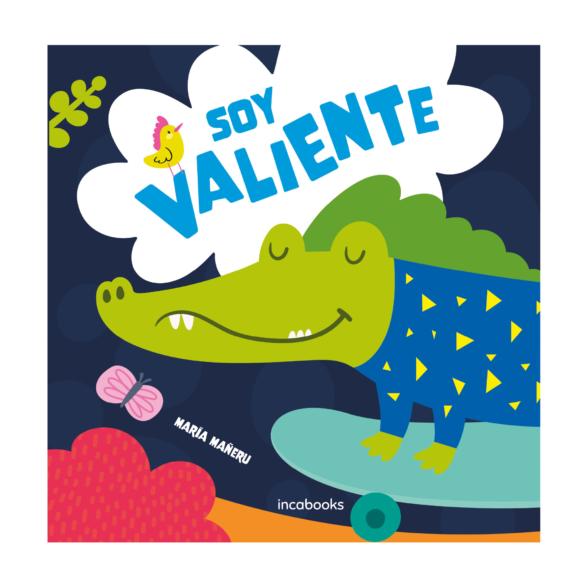 Libro INCABOOKS Valores Soy Valiente