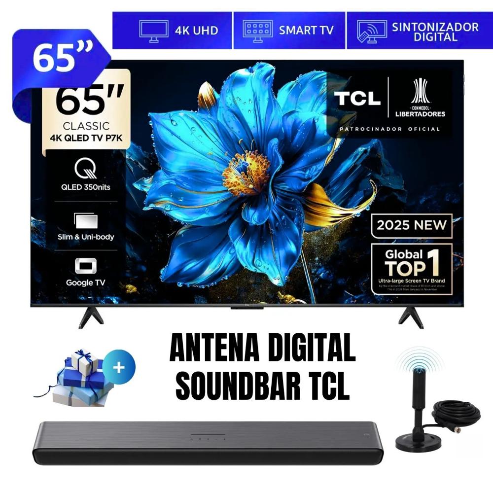 Televisor TCL 65'' QLED UHD 4K 65P7K Google TV 2025 - Ant - Soundbar