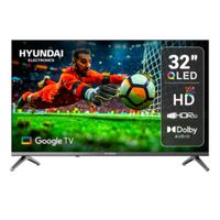 TELEVISOR HYUNDAIQLED 32 HD SMART TV HYLED3259QG-GOOGLR TV