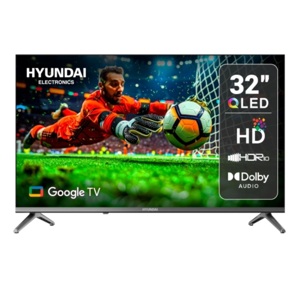 TELEVISOR HYUNDAIQLED 32 HD SMART TV HYLED3259QG-GOOGLR TV