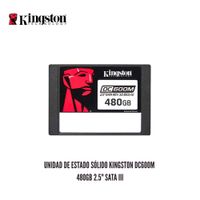 UNIDAD DE ESTADO SOLIDO KINGSTON DC600M 480GB 2.5 SATA III