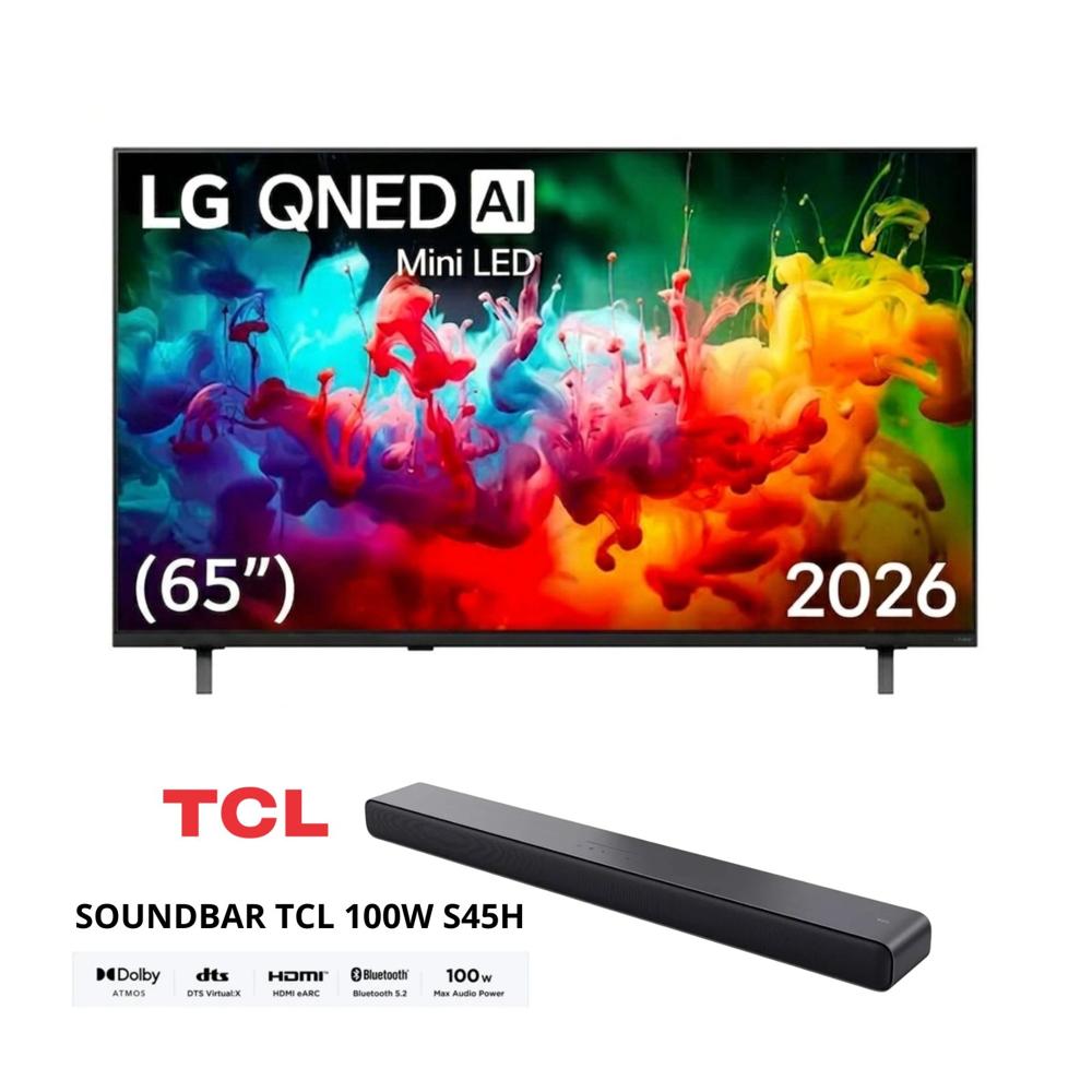 Televisor LG 65 Pulgadas QNED Mini Led UHD 4K ThinQ AI WebOS 65QNED65BSA - SOUNDBAR TCL 100W S45H