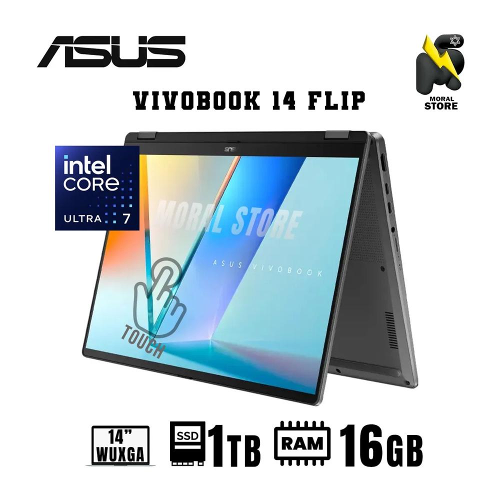 LAPTOP ASUS VIVOBOOK 14 FLIP TP3407SA INTEL CORE ULTRA 7 256V RAM 16GB DISCO 1TB SSD 14 WUXGA OLED