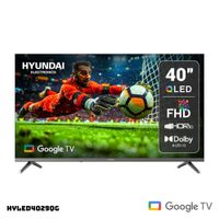 TELEVISOR HYUNDAI 40 QLED SMART TV GOOGLE TV HD - HYLED4029QG