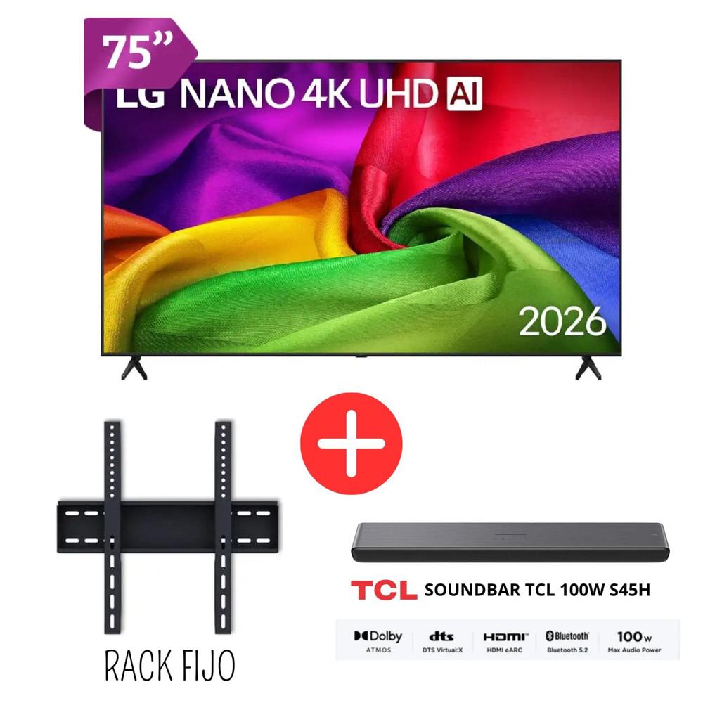 Televisor LG 75 Pulgadas NANOCELL UHD 4K 75NU800BPSB - SOUNDBAR TCL 100W S45H - Rack fijo Combo