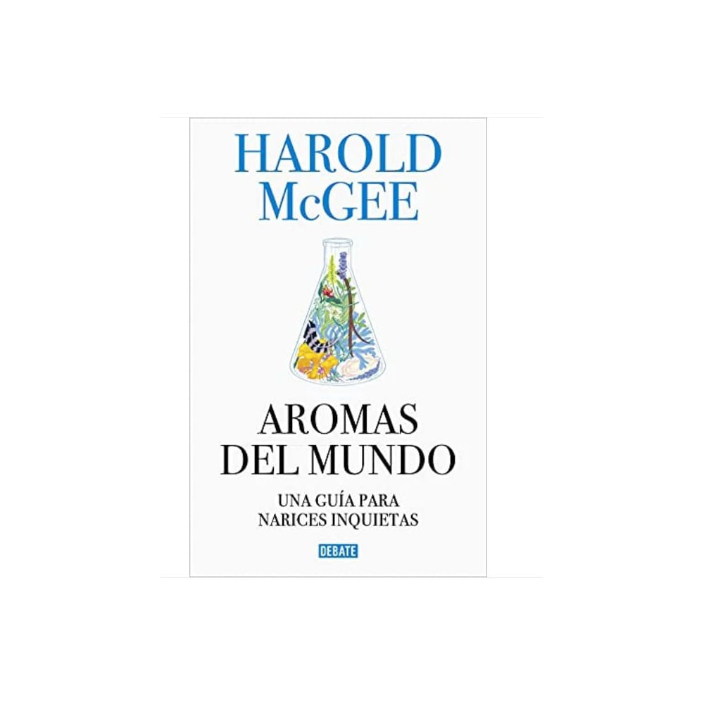 Aromas del mundo Una guía para narices inquietas
