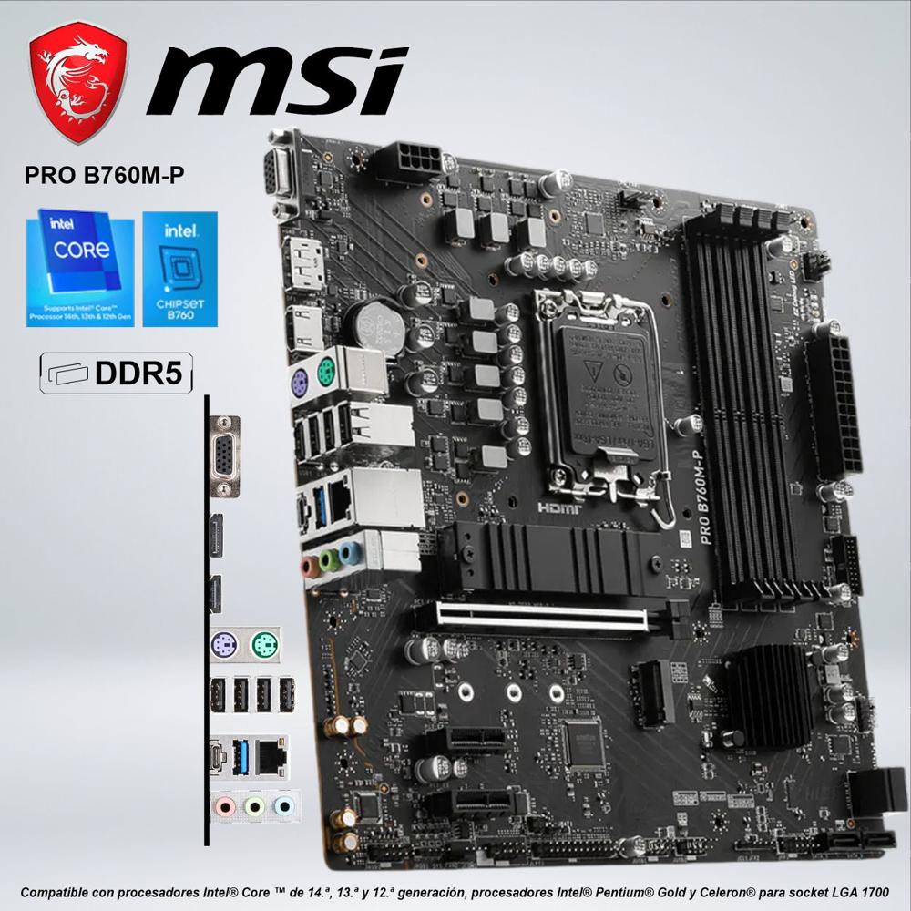 PLACA  MSI PRO B760M-P DDR5 SOCKET LGA 1700