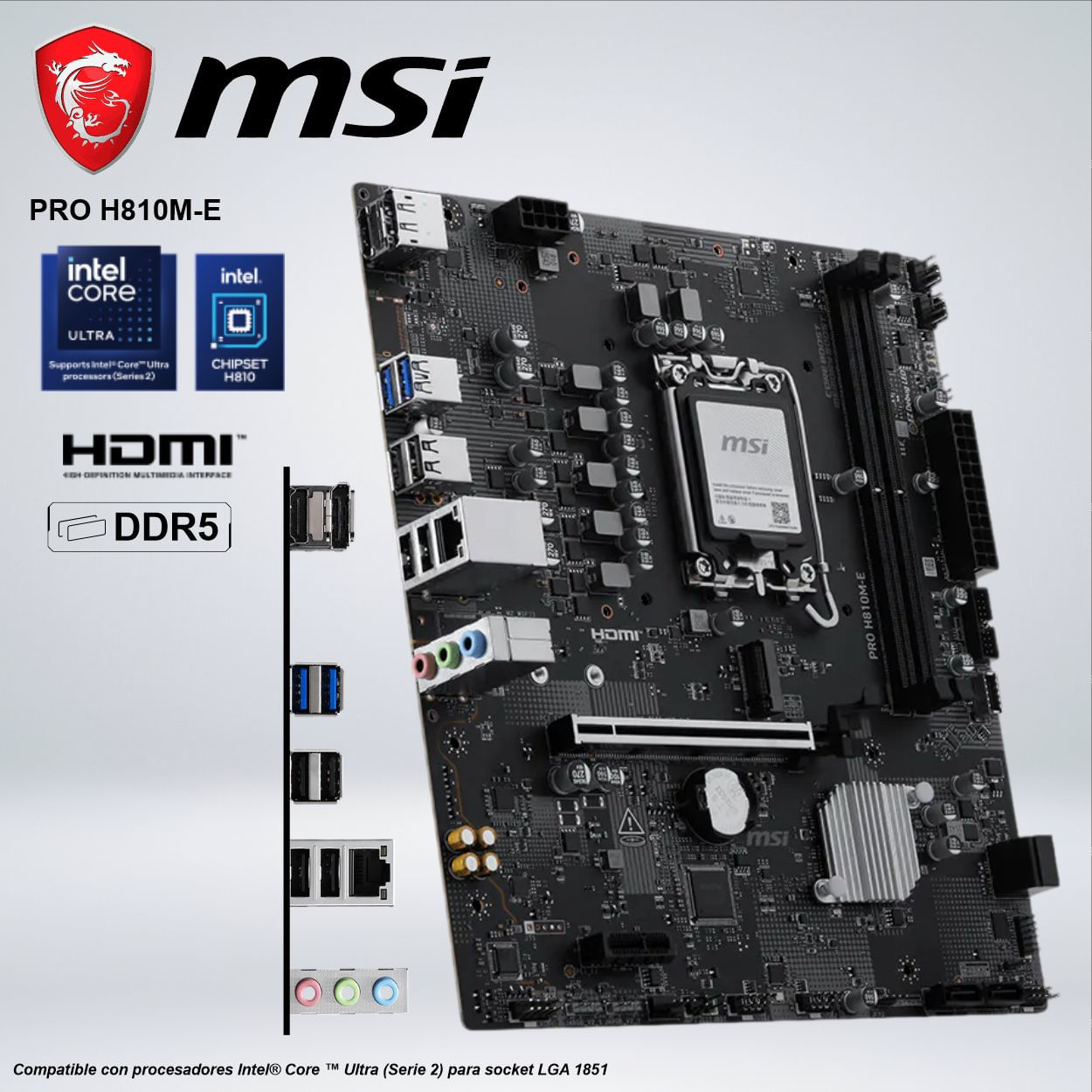 PLACA MSI PRO H810M-E DDR5 LGA 1851