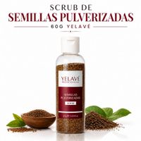 SCRUB DE SEMILLAS PULVERIZADAS 60G YELAVÉ
