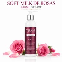 SOFT MILK DE ROSAS 240ML YELAVÉ