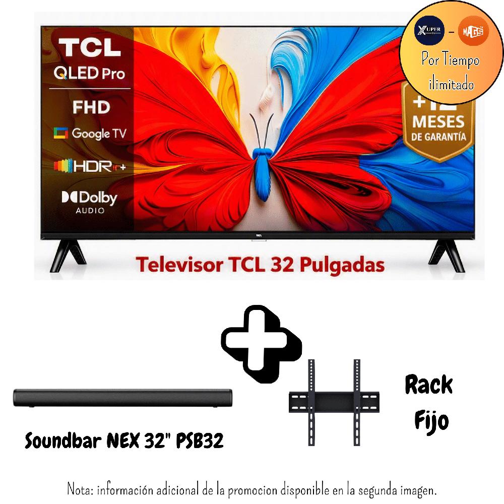 Televisor TCL 32 Pulgadas QLED FHD Google TV HDR10 32S5K Promoción Rack Soundbar NEX