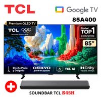 TCL 85 Qled Premium Ultra HD 4k Smart Tv 85A400 Google TV mas SOUNDBAR TCL S45H