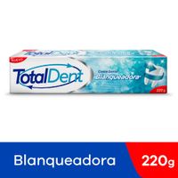 Crema Dental Totaldent Blanqueadora - Tubo 220 G